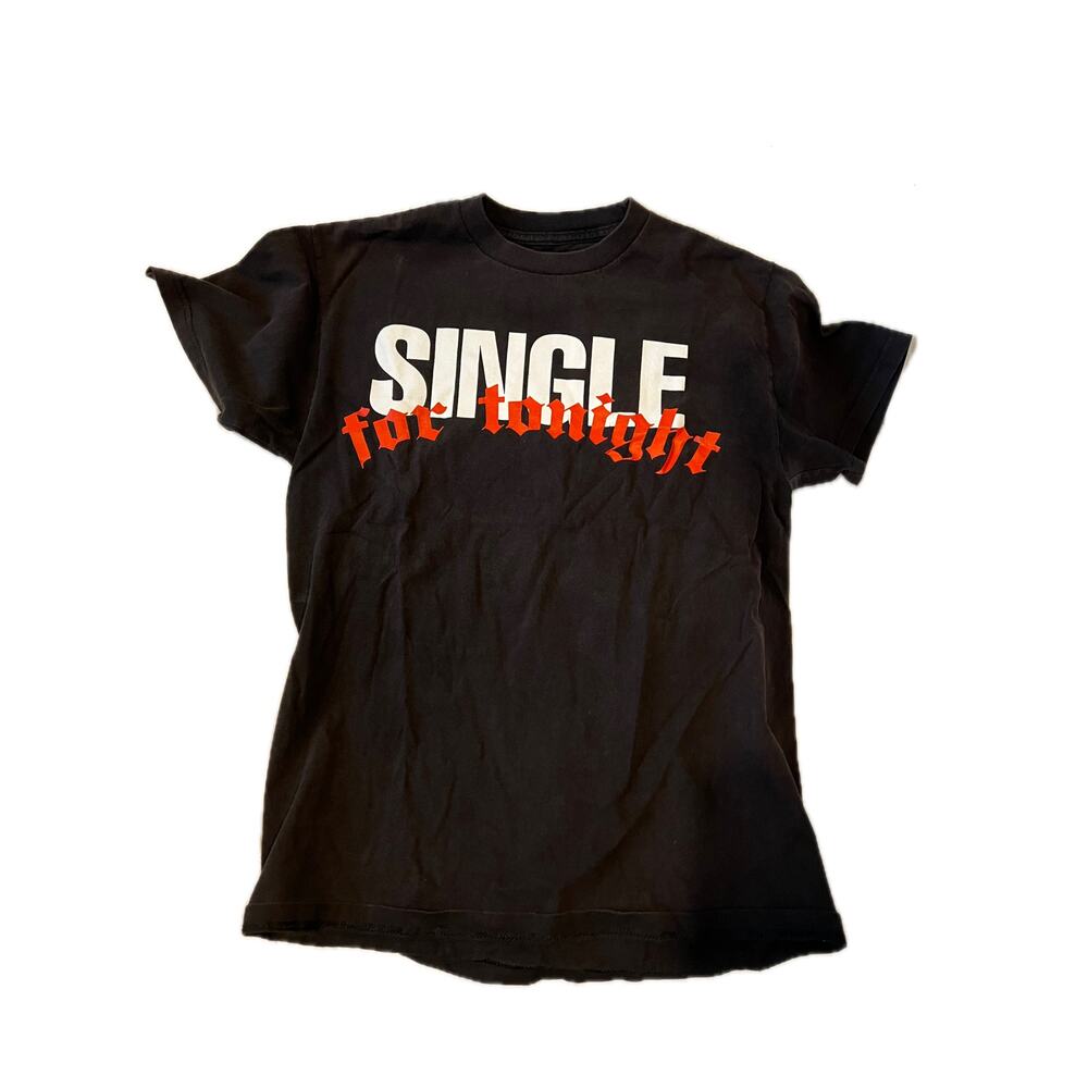 Fashion Nova Single for Tonight T-Shirt Mens M